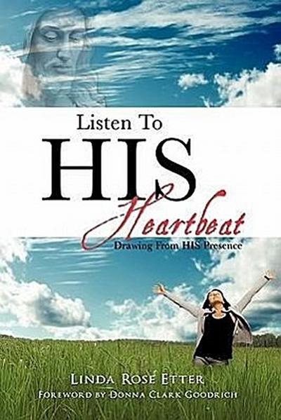 Listen To HIS Heartbeat