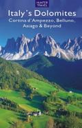Italy’s Dolomites - Cortina d’Ampezzo, Belluno, Asiago & Beyond