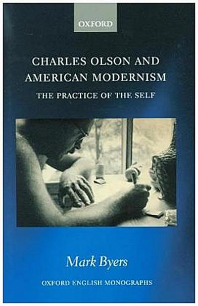 Charles Olson and American Modernism
