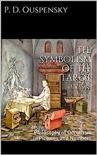 The Symbolism of the Tarot