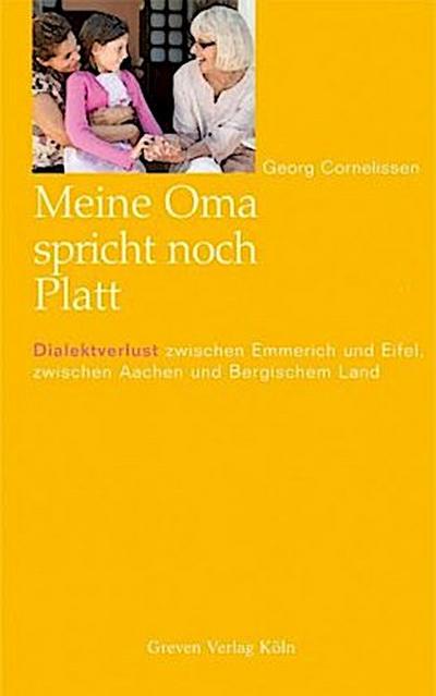 Meine Oma spricht noch Platt