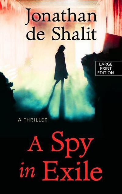 A Spy in Exile