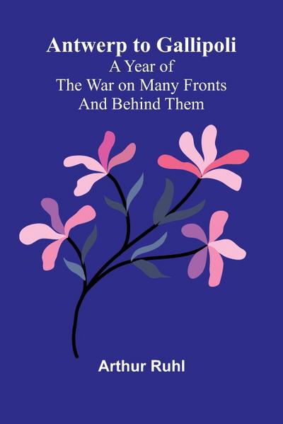 Antwerp to Gallipoli