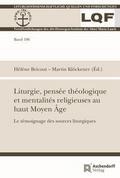 Liturgie, pensée théologique et mentalités religie