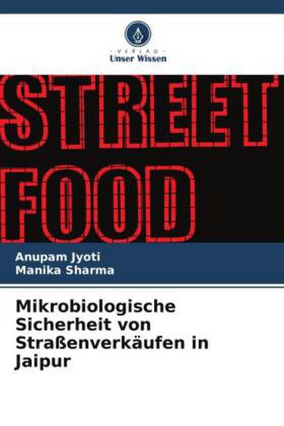 Mikrobiologische Sicherheit von Straßenverkäufen in Jaipur