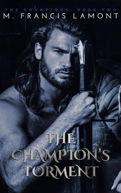 The Champion’s Torment (The Champions, #2)