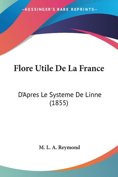 Flore Utile De La France