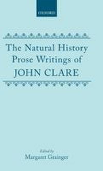 The Natural History Prose Writings, 1793-1864