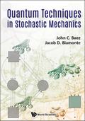 QUANTUM TECHNIQUES IN STOCHASTIC MECHANICS