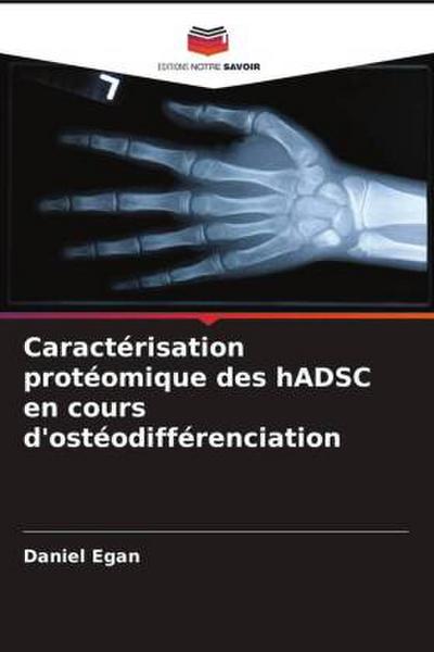 Caractérisation protéomique des hADSC en cours d’ostéodifférenciation
