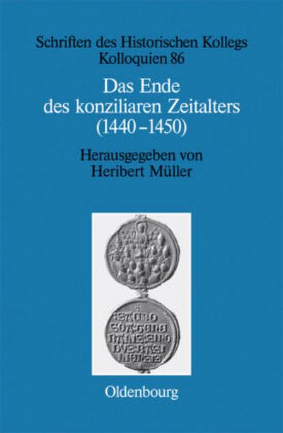 Das Ende des konziliaren Zeitalters (1440-1450)