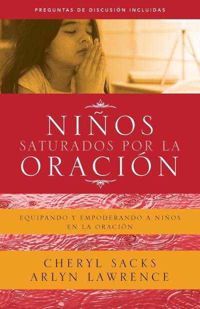 Niños saturados por la oración