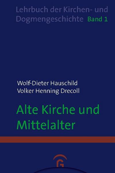 Alte Kirche und Mittelalter