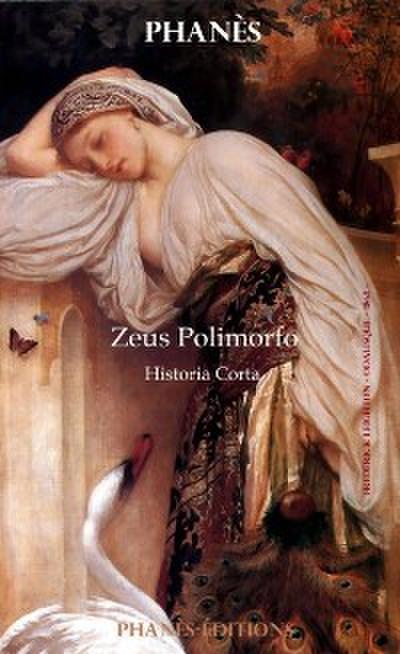 Zeus Polimorfo Historia Corta