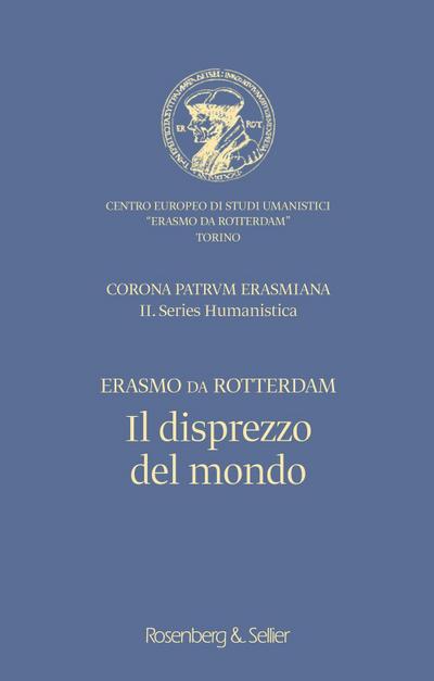 Erasmo Da Rotterdam: Disprezzo del mondo-De contemptu mundi