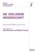 Die verlorene Wissenschaft