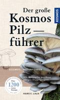 Der große Kosmos Pilzführer