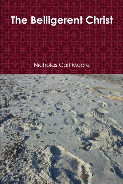The Belligerent Christ