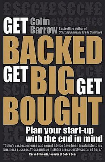 Get Backed, Get Big, Get Bought