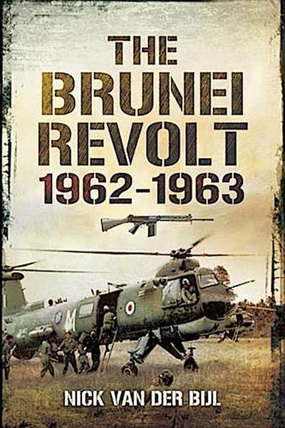 Brunei Revolt 1962-1963