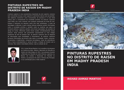 PINTURAS RUPESTRES NO DISTRITO DE RAISEN EM MADHY PRADESH INDIA