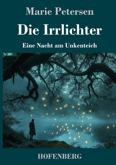 Die Irrlichter