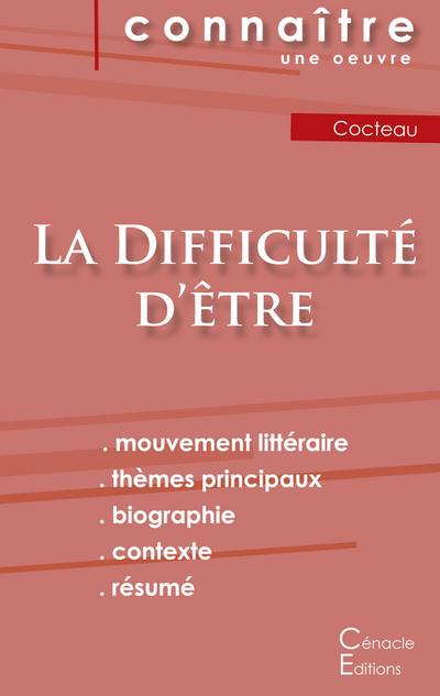 Fiche de lecture La Difficulté d’être de Jean Cocteau (Analyse littéraire de référence et résumé complet)