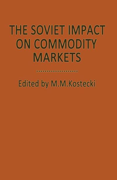 The Soviet Impact on Commodity Markets