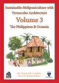 Volume 3 Sustainable Meliponiculture with Vernacular Architecture - The Philippines & Oceania