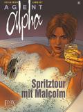 Agent Alpha 11 - Spritztour mit Malcolm
