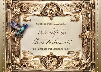 Wie heißt das kleine Zauberwort?