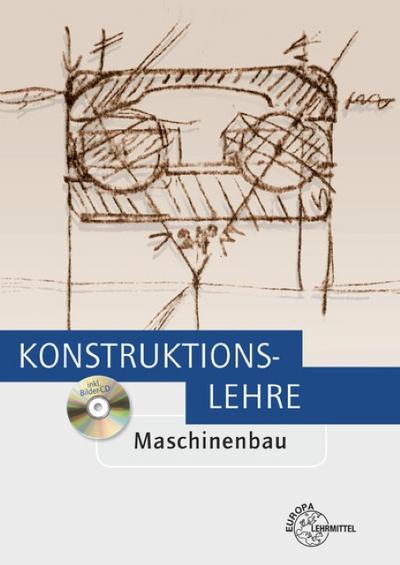 Konstruktionslehre: Maschinenbau