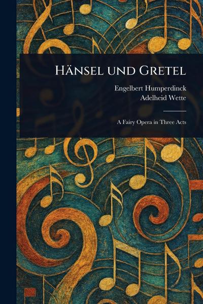 Hänsel Und Gretel