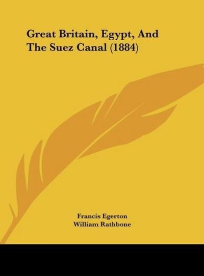 Great Britain, Egypt, And The Suez Canal (1884)