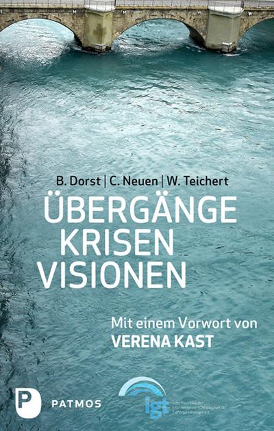 Übergänge, Krisen, Visionen