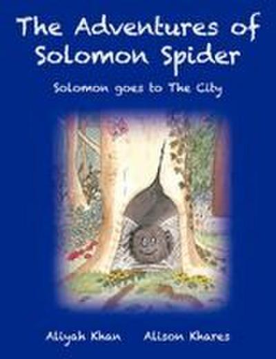 The Adventures of Solomon Spider