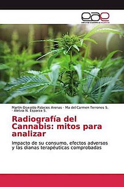 Radiografía del Cannabis: mitos para analizar