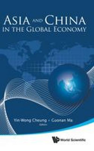 CHINA AND ASIA IN THE GLOBAL ECONOMY