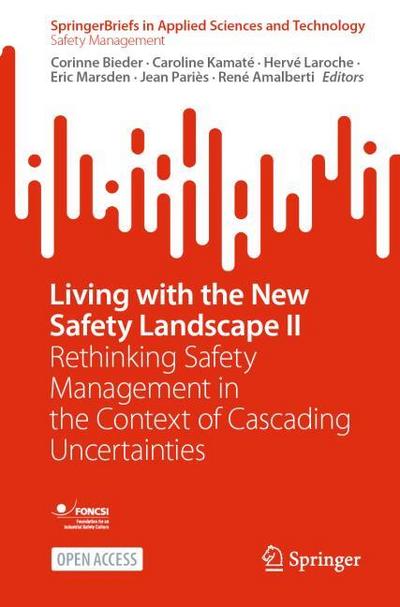 Living with the New Safety Landscape II