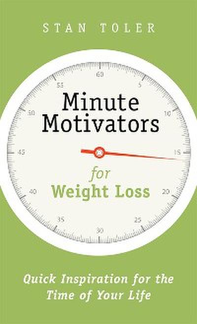 Minute Motivators for Weight Loss