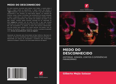 MEDO DO DESCONHECIDO