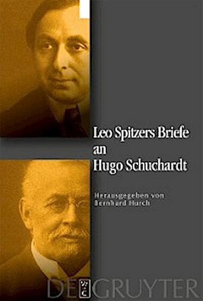 Leo Spitzers Briefe an Hugo Schuchardt