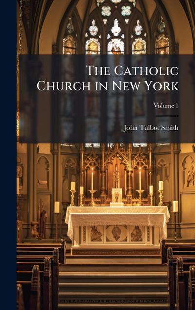 The Catholic Church in New York