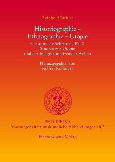Historiographie, Ethnographie, Utopie