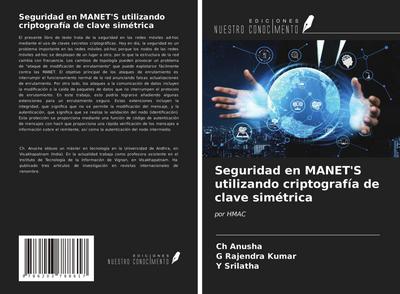 Seguridad en MANET’S utilizando criptografía de clave simétrica