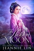 The Hidden Moon (Lotus Palace, #4)