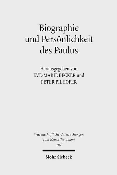 Biographie und Persönlichkeit des Paulus