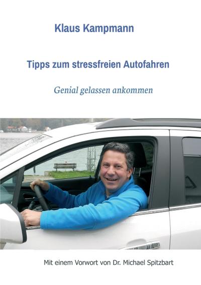 Tipps zum stressfreien Autofahren