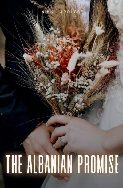 The Albanian Promise