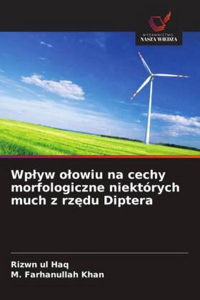 Wp¿yw o¿owiu na cechy morfologiczne niektórych much z rz¿du Diptera